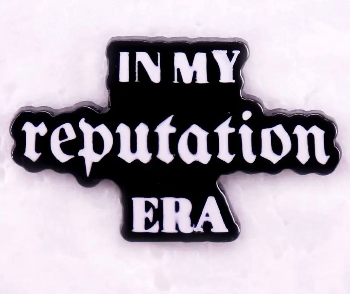 In My Reputation Era Broş