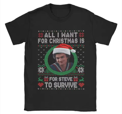 Stranger Things All I Want for Christmas is Steve Harrington to Survive T-shirt | Stranger Things All I Want for Christmas is Steve Harrington to Survive Tişört