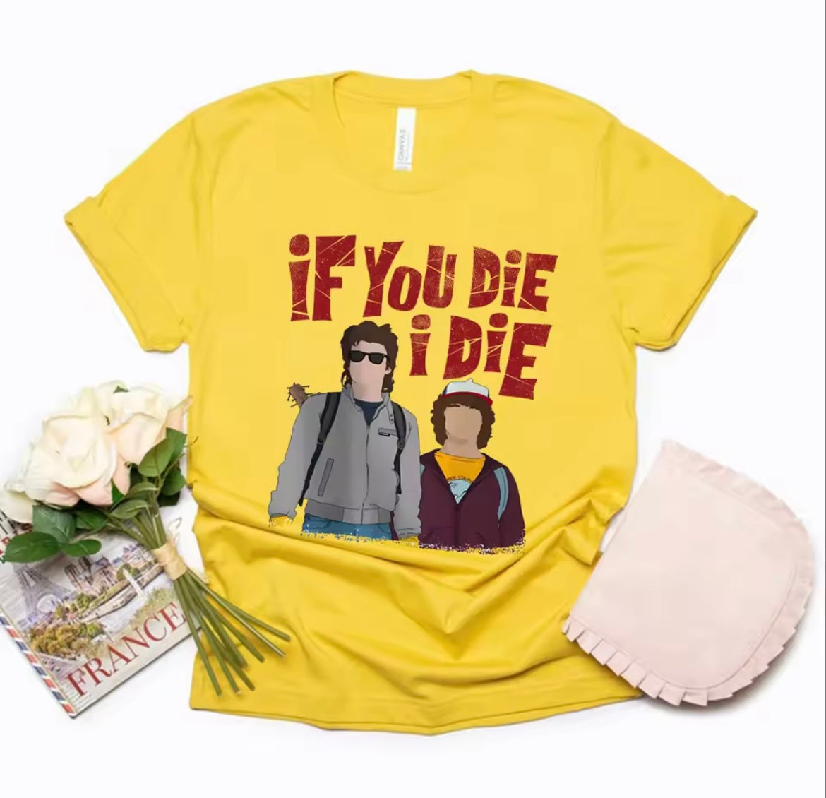 Stranger Things - If You Die I Die Steve and Dustin Tee