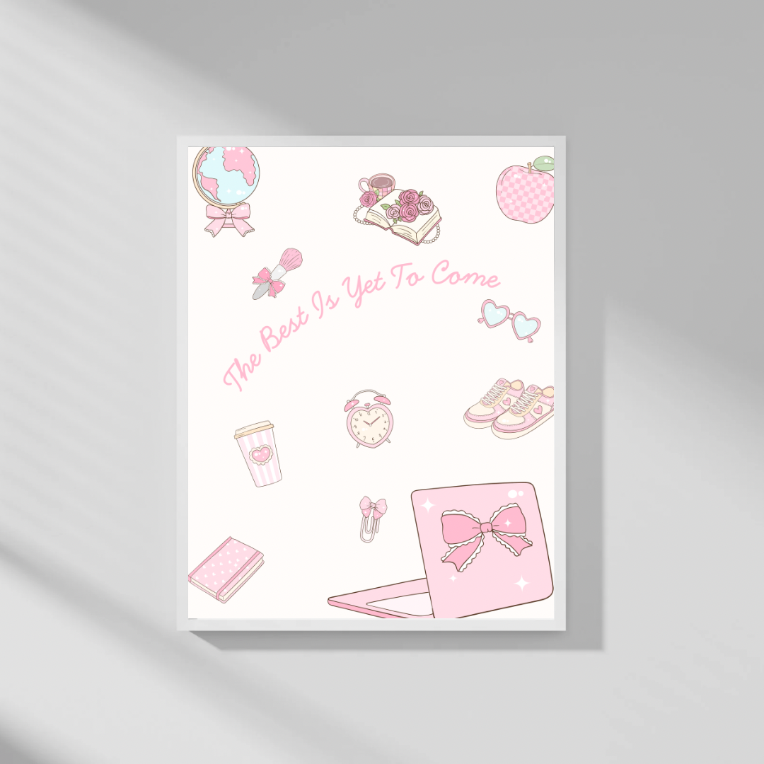 The Best is Yet to Come Print | Motivational Quote Wall Art | Positive Vibes Poster | Digital Download | Inspirational Aesthetic Decor